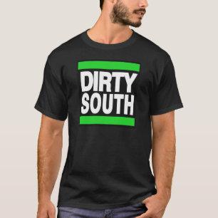 Dirty South Green T-Shirt