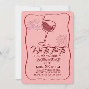 Dirty thirty birthday invitation template, cherry