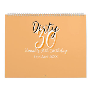 Dirty thirty orange white simple retro birthday ad calendar