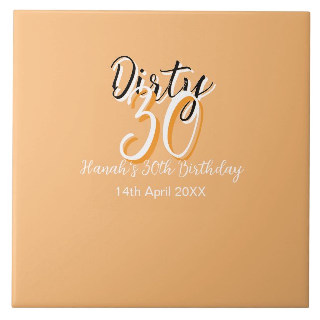 Dirty thirty orange white simple retro birthday ad ceramic tile (Front)