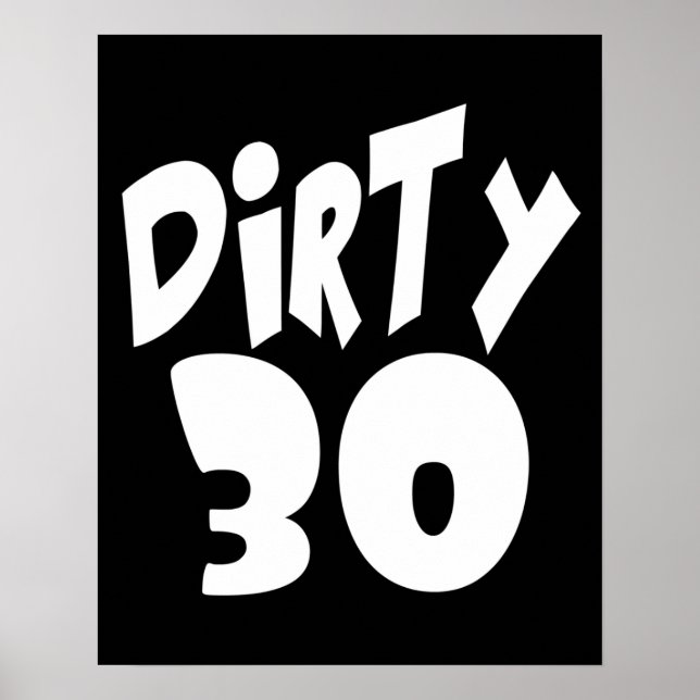 Dirty Thirty Poster (Front)