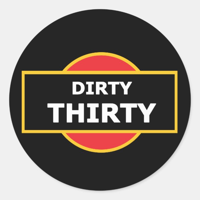 Dirty Thirty Stickers (Front)