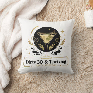 Dirty & Thriving Martini Birthday Customisable De Cushion