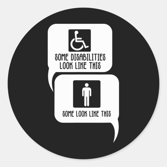 Disability BiPolar Autism Awareness Some look like Classic Round Sticker (Front)