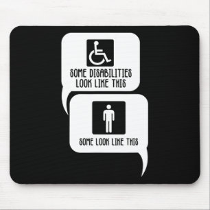 Disability BiPolar Autism Awareness Some look like Mouse Pad