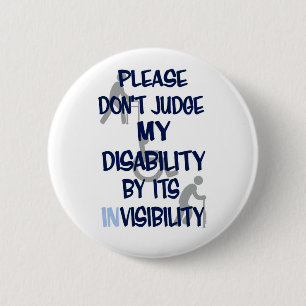 Disability/INvisibility 6 Cm Round Badge