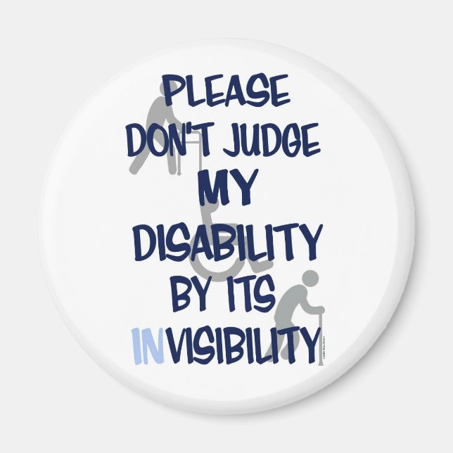 Disability/INvisibility Magnet (Front)