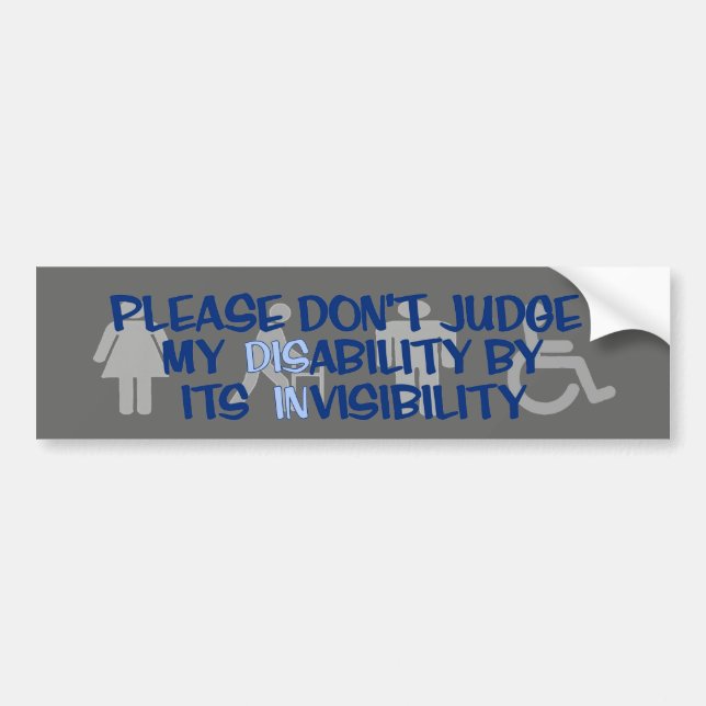 Disability/INvisibility...RSD/CRPS Bumper Sticker (Front)