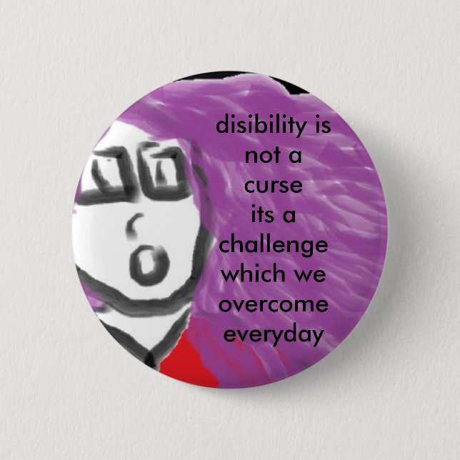 disability is no curse 6 cm round badge (Front)