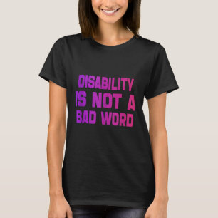 Disability Is Not A Bad Word Tie Dye Disability Vi T-Shirt