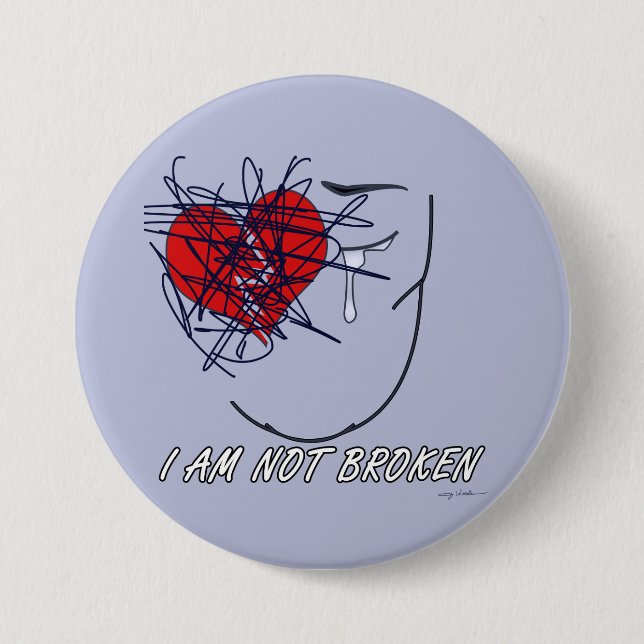 Disability Month I am not broken 7.5 Cm Round Badge (Front)