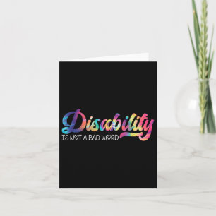 Disability Not A Bad Word Funny Quote Disability A Card