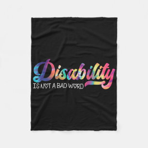 Disability Not A Bad Word Funny Quote Disability A Fleece Blanket
