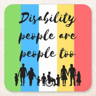 disability people are people too square paper coaster