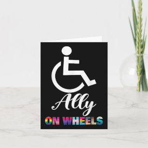 Disability Pride Awareness Funny Ally On Wheels Wh Card