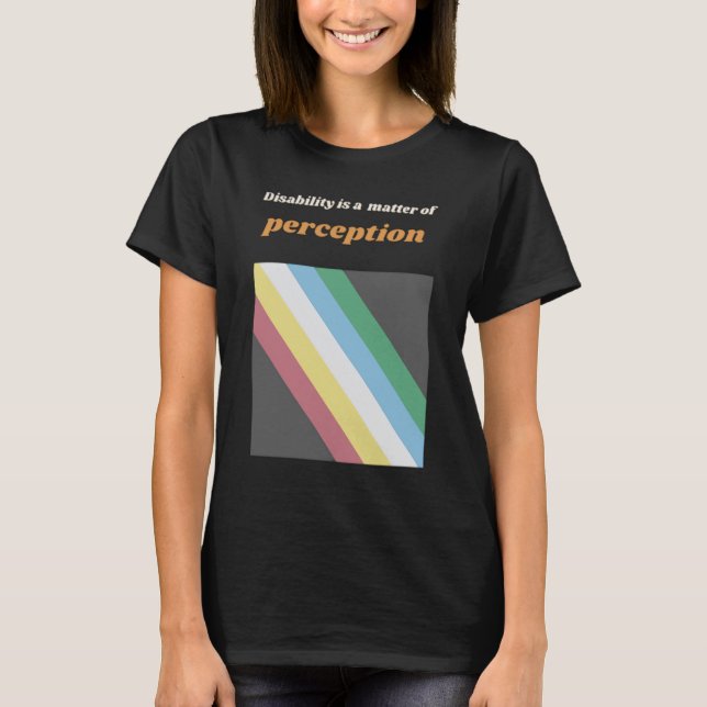 Disability pride T-Shirt (Front)