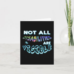 Disability Tee Not All Disabilities Are Visible Card