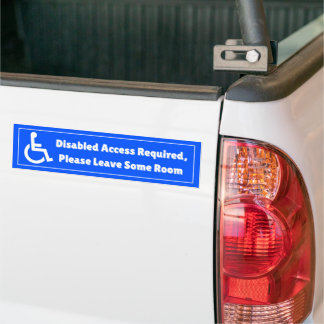 Disabled Access Required Please Leave Room Bumper Sticker