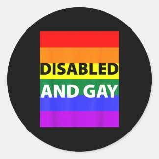 Disabled And Gay Funny For Men Women Classic Round Sticker