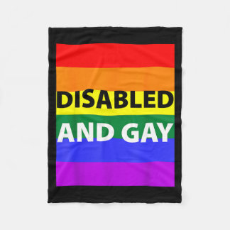 Disabled And Gay Funny For Men Women Fleece Blanket