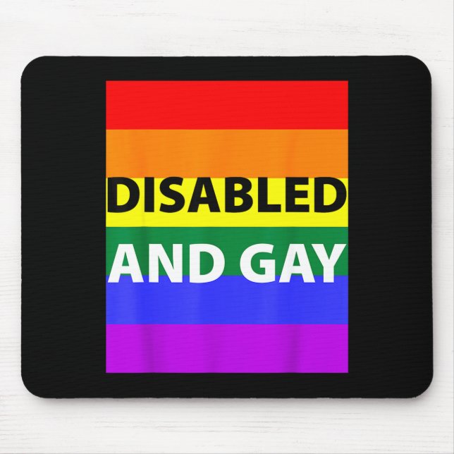 Disabled And Gay Funny For Men Women  Mouse Pad (Front)