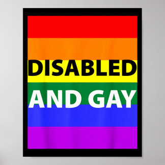 Disabled And Gay Funny For Men Women Poster