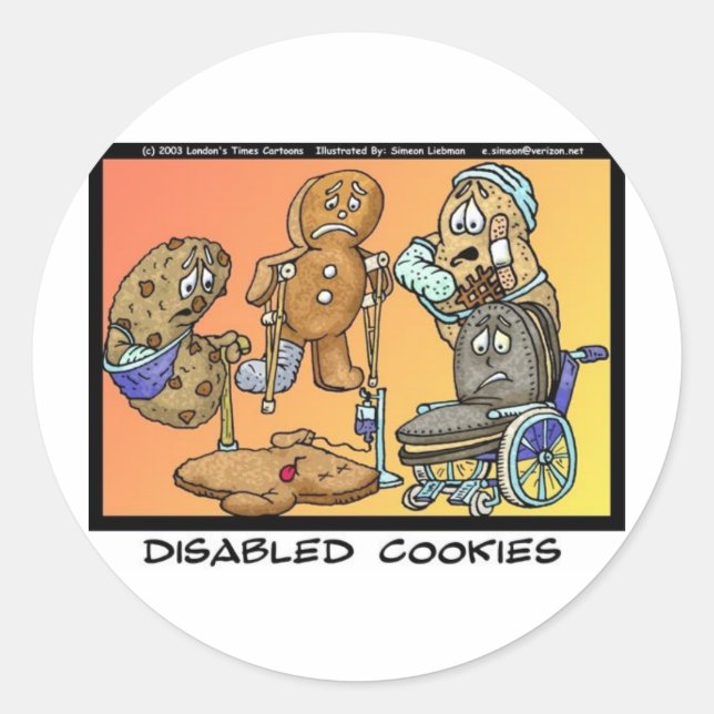 Disabled Cookies Funny Gifts & Collectibles Classic Round Sticker (Front)