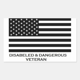 disabled & Dangerous Veteran Rectangular Sticker