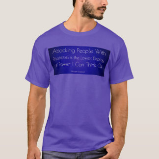 Disabled Support Quote T-Shirt