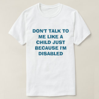 Disabled  T-Shirt