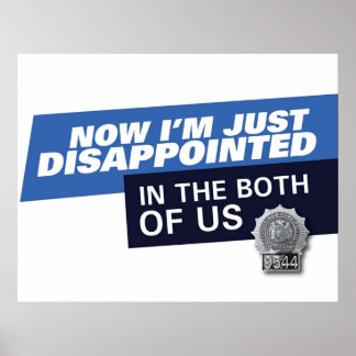 Disappointed • Brooklyn 99 Poster