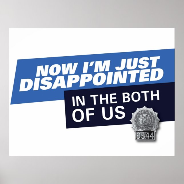 Disappointed • Brooklyn 99 Poster (Front)