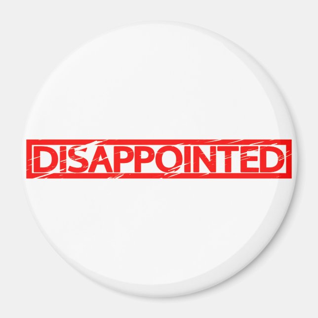 Disappointed Stamp Magnet (Front)