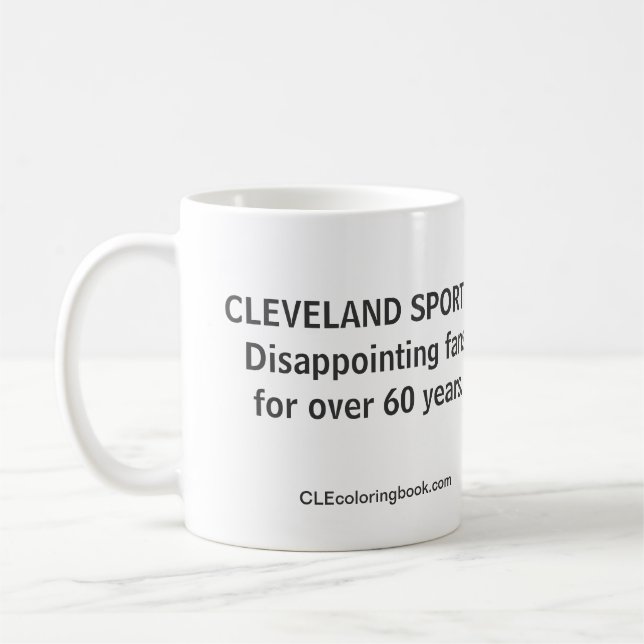 Disappointing Cleveland Sports Mug (Left)