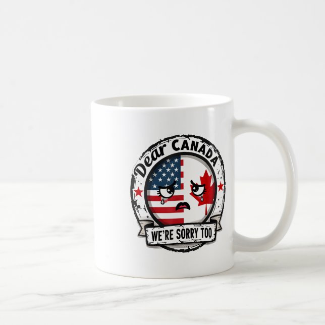 Disappointment Love Usa Canada Dear Canada Were So Coffee Mug (Right)