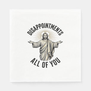 Disappointments All Of You Vintage Religious Shirt Napkin