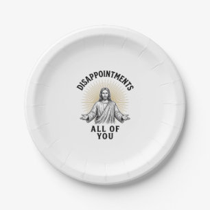 Disappointments All Of You Vintage Religious Shirt Paper Plate