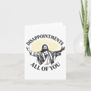 Disappointments Jesus All Of You Christian Meme Ea Card