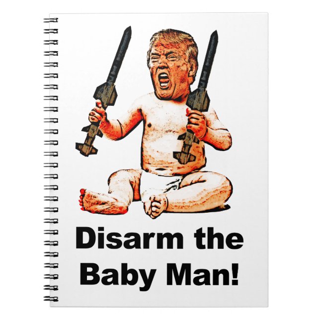 Disarm the Baby Man Notebook (Front)