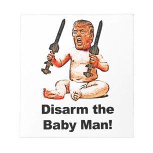 Disarm the Baby Man Notepad