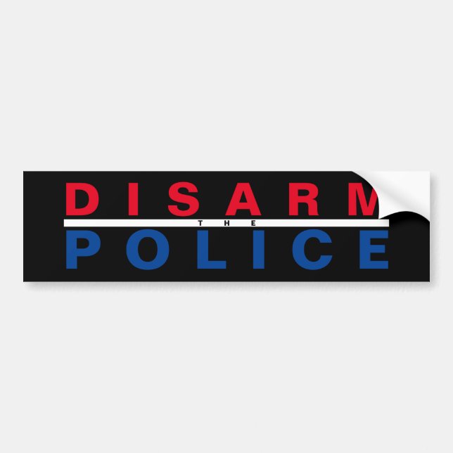 disarm the police bumper sticker (Front)