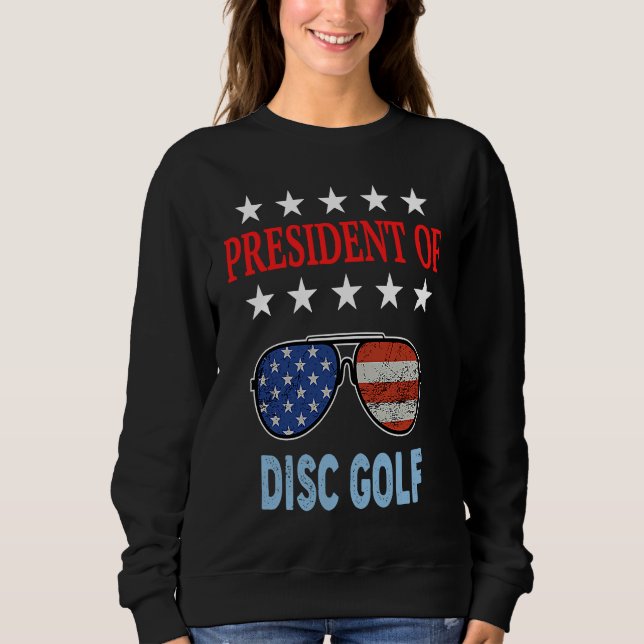 Disc Golf Accessories  USA Flag Disc Golf Saying Sweatshirt (Front)