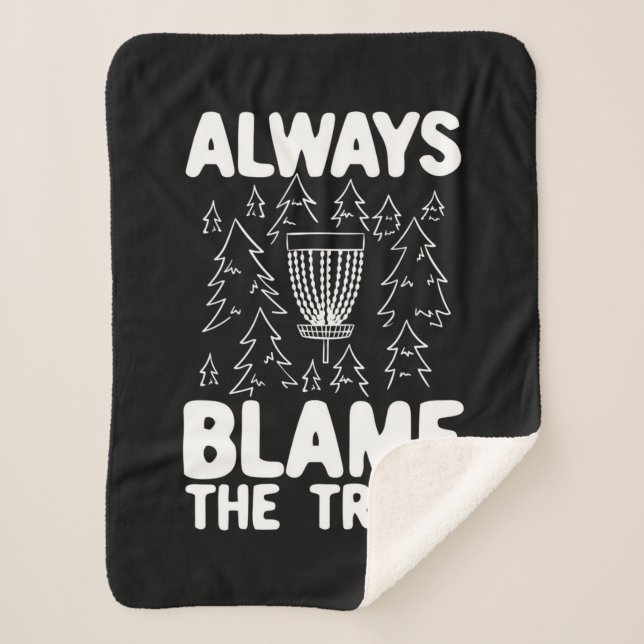 Disc Golf Always Blame The Trees Sherpa Blanket (Front)