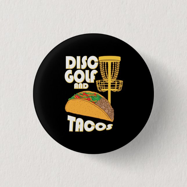 Disc Golf And Tacos 3 Cm Round Badge (Front)