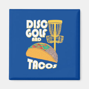 Disc Golf And Tacos Magnet
