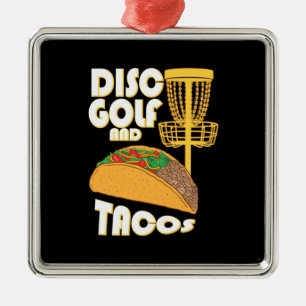 Disc Golf And Tacos Metal Ornament