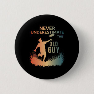 Disc Golf Art For Men Grandpa Disc Golfer Disc Gol 6 Cm Round Badge