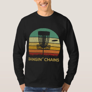 Disc Golf Bangin' Chains Retro Men Gift T-Shirt