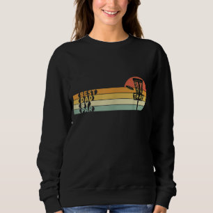 Disc Golf Best Dad By Par Father's Day Disc Golf Sweatshirt