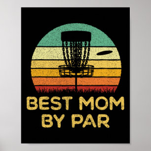 Disc Golf Best Mum Poster